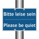 Bitte leise sein - Please be quiet