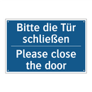 Bitte die Tür schließen - Please close the door