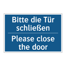 Bitte die Tür schließen - Please close the door