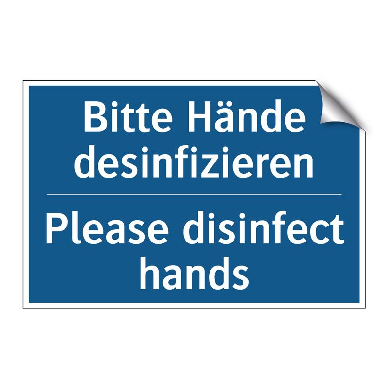 Bitte Hände desinfizieren - Please disinfect hands