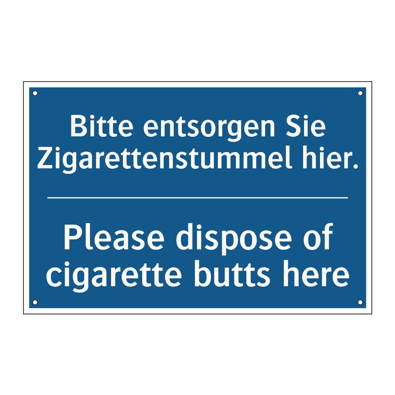 Bitte entsorgen Sie Zigarettenstummel /.../ - Please dispose of cigarette butts /.../