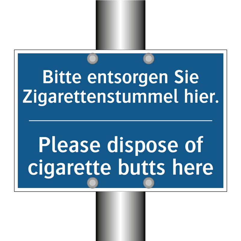 Bitte entsorgen Sie Zigarettenstummel /.../ - Please dispose of cigarette butts /.../