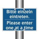 Bitte einzeln eintreten. - Please enter one at a time