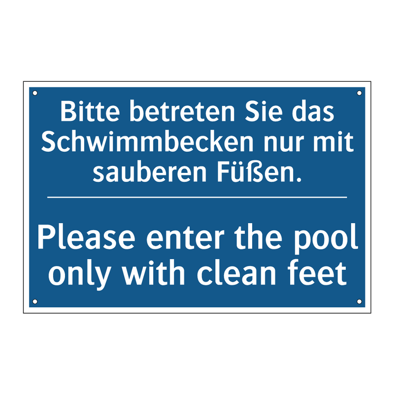 Bitte betreten Sie das Schwimmbecken /.../ - Please enter the pool only with /.../