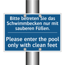 Bitte betreten Sie das Schwimmbecken /.../ - Please enter the pool only with /.../