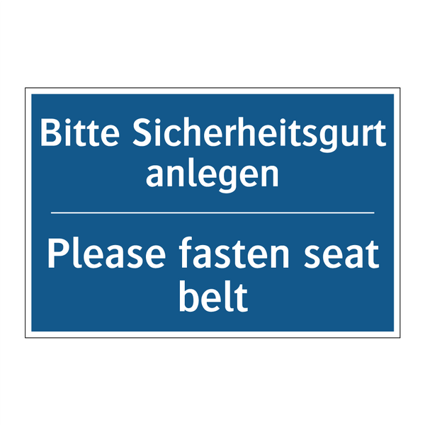 Bitte Sicherheitsgurt anlegen - Please fasten seat belt