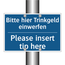 Bitte hier Trinkgeld einwerfen - Please insert tip here