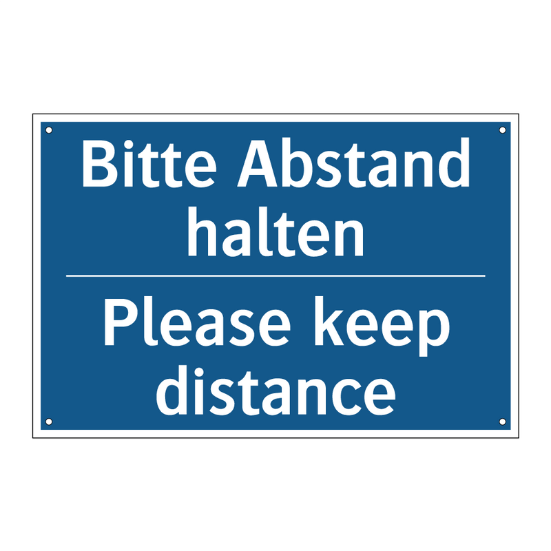 Bitte Abstand halten - Please keep distance