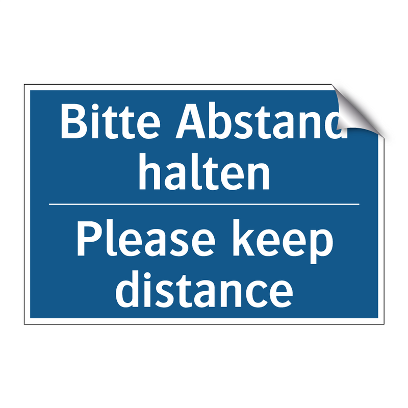 Bitte Abstand halten - Please keep distance