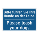 Bitte führen Sie Ihre Hunde an /.../ - Please leash your dogs