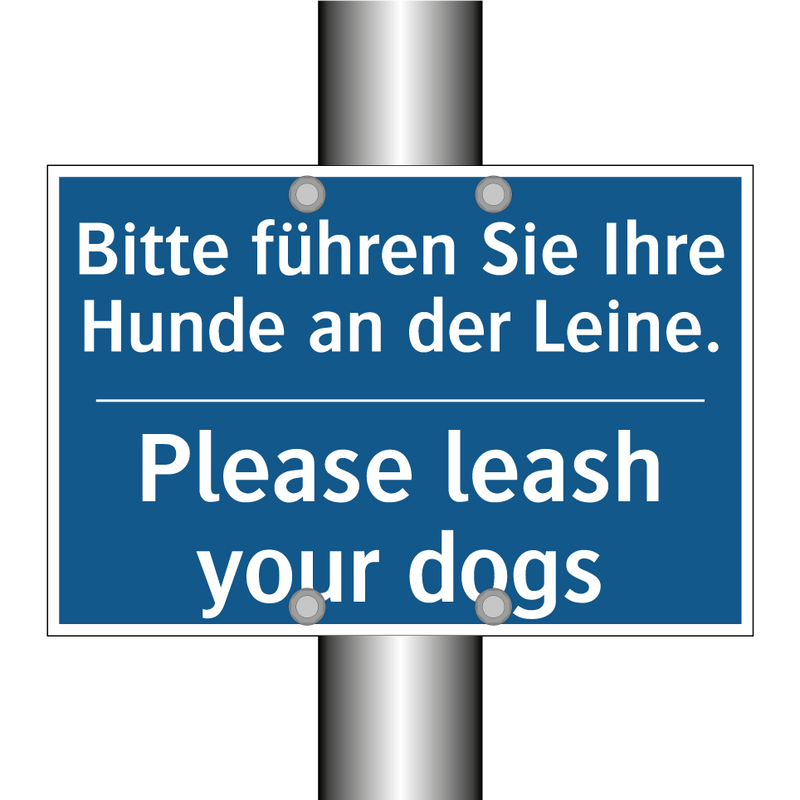 Bitte führen Sie Ihre Hunde an /.../ - Please leash your dogs