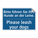 Bitte führen Sie Ihre Hunde an /.../ - Please leash your dogs
