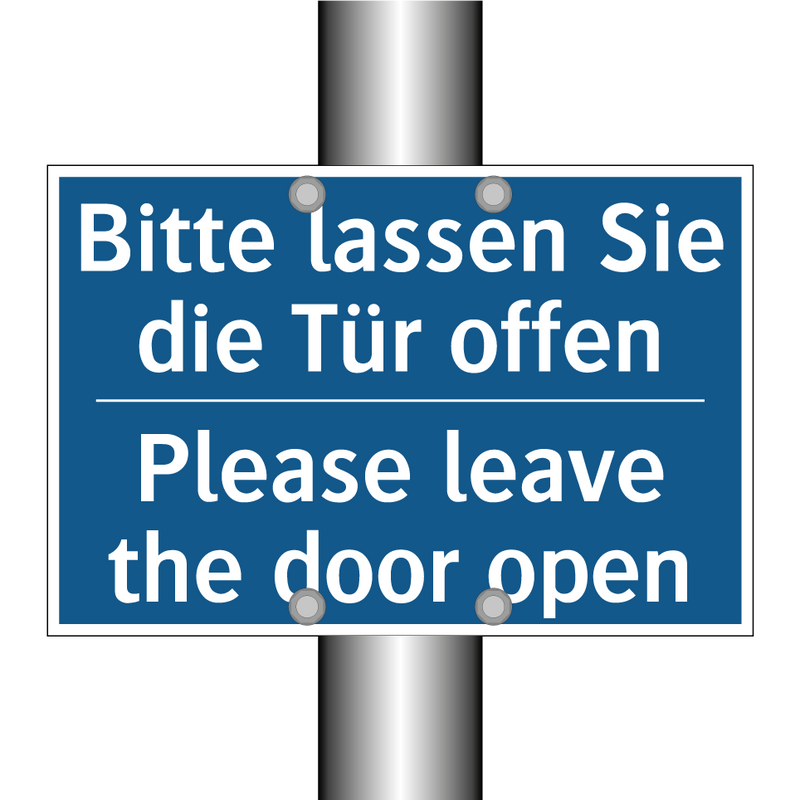 Bitte lassen Sie die Tür offen - Please leave the door open