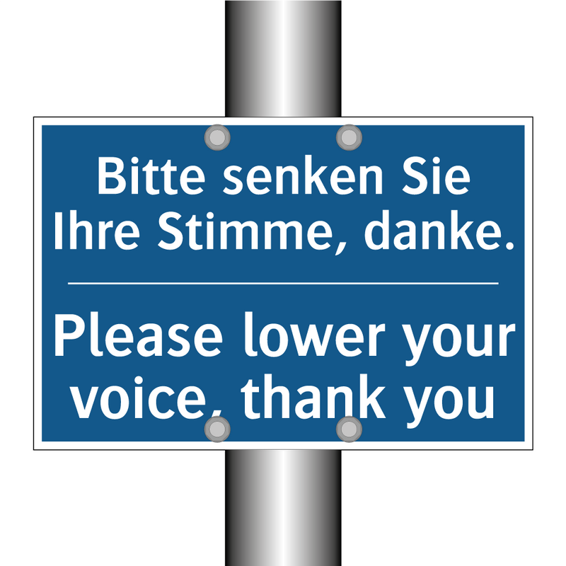 Bitte senken Sie Ihre Stimme, /.../ - Please lower your voice, thank /.../