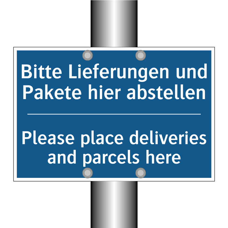 Bitte Lieferungen und Pakete hier /.../ - Please place deliveries and parcels /.../