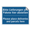 Bitte Lieferungen und Pakete hier /.../ - Please place deliveries and parcels /.../