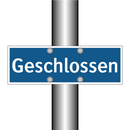Geschlossen