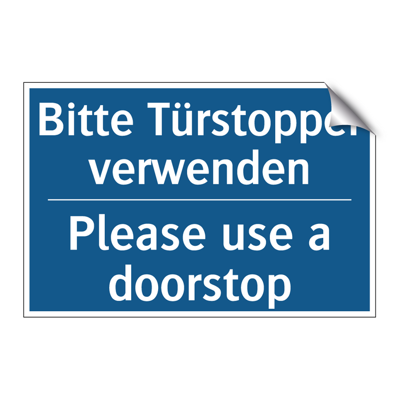 Bitte Türstopper verwenden - Please use a doorstop