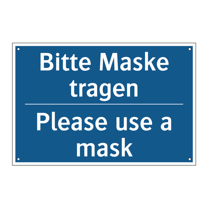Bitte Maske tragen - Please use a mask