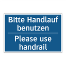 Bitte Handlauf benutzen - Please use handrail