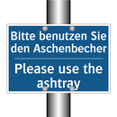 Bitte benutzen Sie den Aschenbecher/.../ - Please use the ashtray