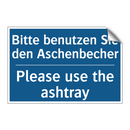 Bitte benutzen Sie den Aschenbecher/.../ - Please use the ashtray