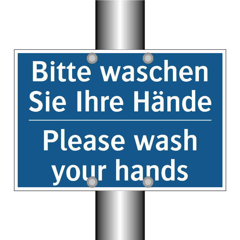 Bitte waschen Sie Ihre Hände - Please wash your hands