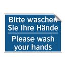 Bitte waschen Sie Ihre Hände - Please wash your hands