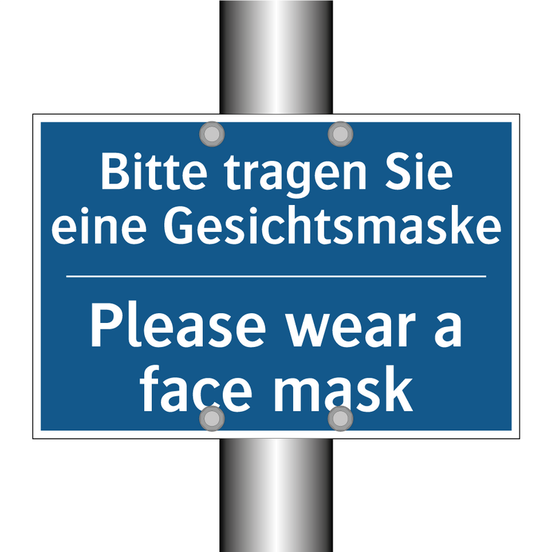 Bitte tragen Sie eine Gesichtsmaske/.../ - Please wear a face mask