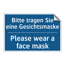 Bitte tragen Sie eine Gesichtsmaske/.../ - Please wear a face mask