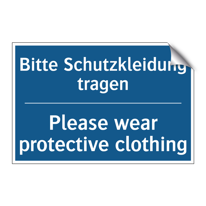 Bitte Schutzkleidung tragen - Please wear protective clothing/.../