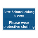 Bitte Schutzkleidung tragen - Please wear protective clothing/.../