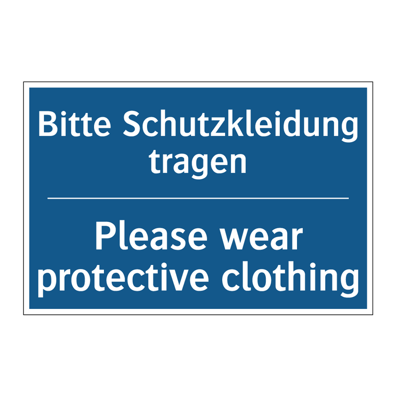 Bitte Schutzkleidung tragen - Please wear protective clothing/.../