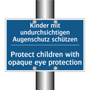 Kinder mit undurchsichtigen Augenschutz /.../ - Protect children with opaque eye /.../