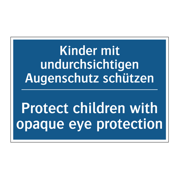 Kinder mit undurchsichtigen Augenschutz /.../ - Protect children with opaque eye /.../