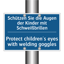 Schützen Sie die Augen der Kinder /.../ - Protect children's eyes with welding /.../