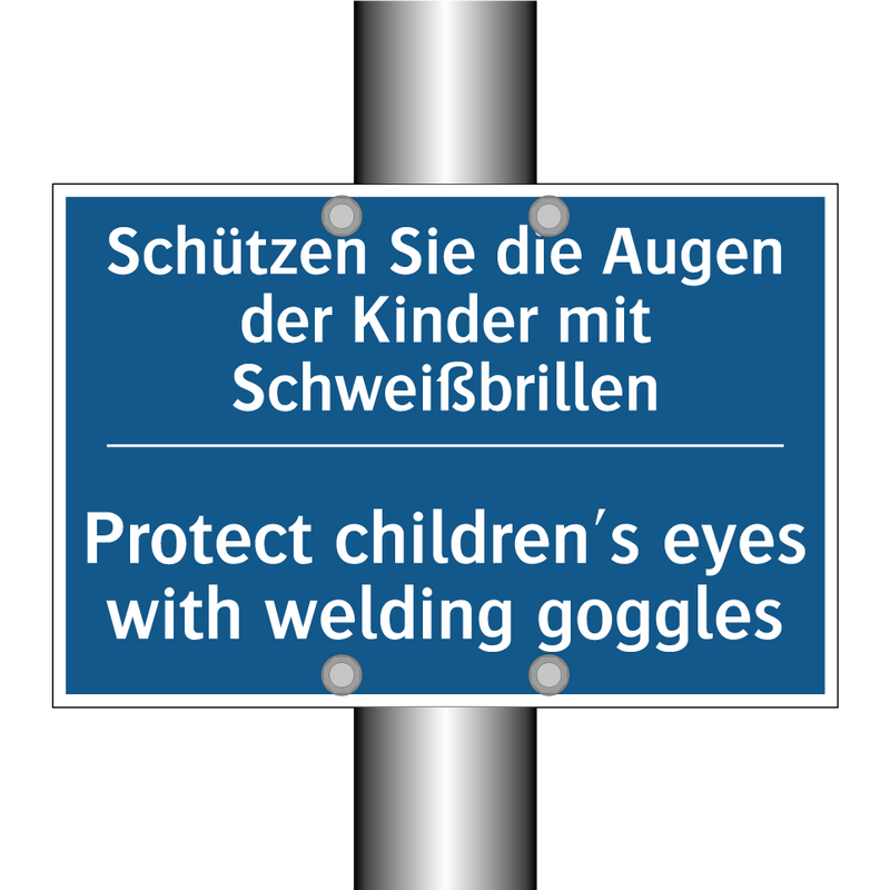 Schützen Sie die Augen der Kinder /.../ - Protect children's eyes with welding /.../