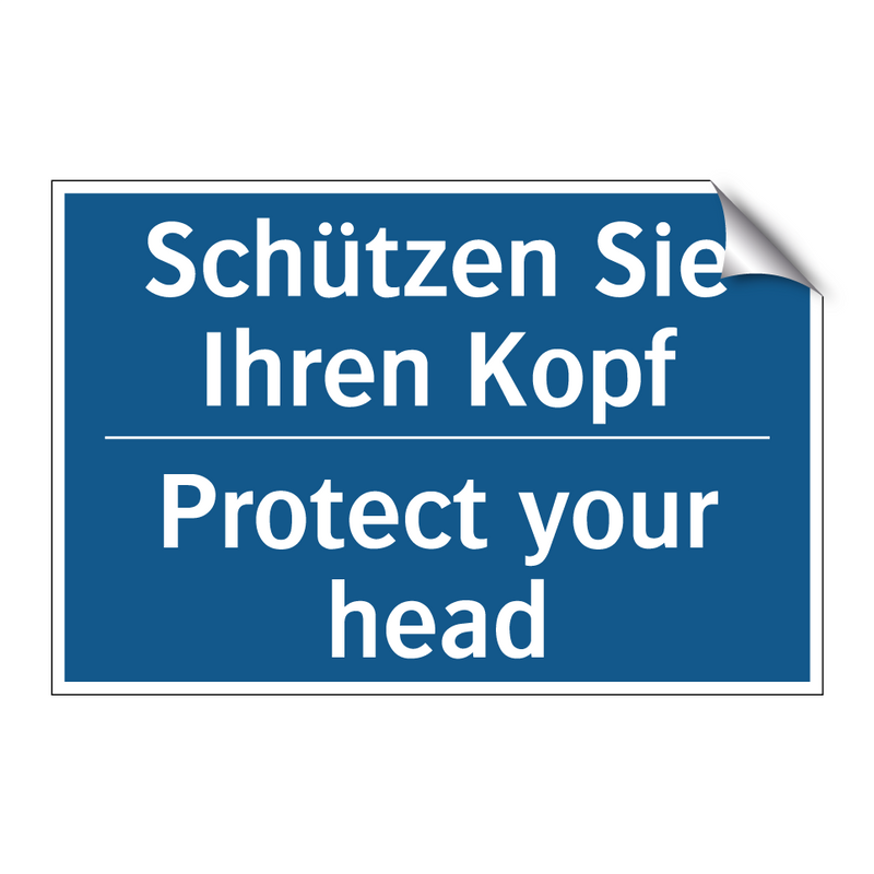 Schützen Sie Ihren Kopf - Protect your head