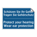 Schützen Sie Ihr Gehör Tragen /.../ - Protect your hearing Wear ear /.../