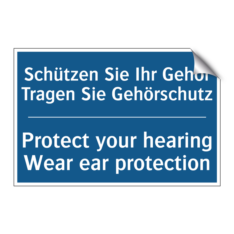 Schützen Sie Ihr Gehör Tragen /.../ - Protect your hearing Wear ear /.../