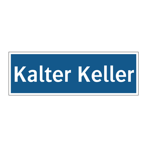 Kalter Keller
