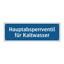 Hauptabsperrventil für Kaltwasser