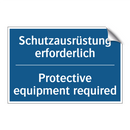 Schutzausrüstung erforderlich - Protective equipment required