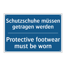 Schutzschuhe müssen getragen werden/.../ - Protective footwear must be worn/.../