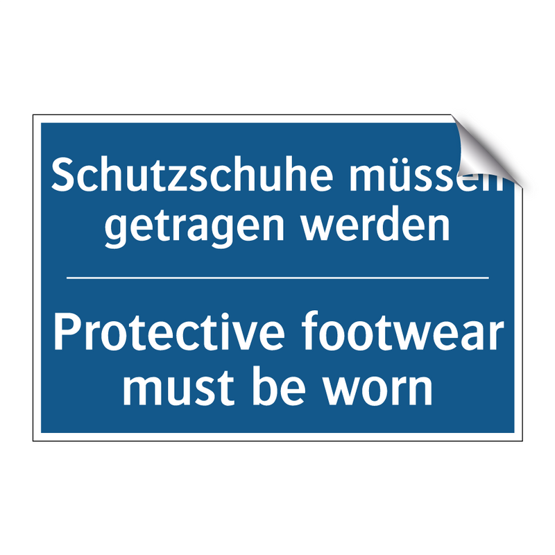 Schutzschuhe müssen getragen werden/.../ - Protective footwear must be worn/.../