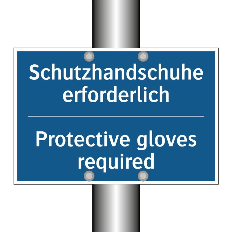 Schutzhandschuhe erforderlich - Protective gloves required