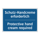 Schutz-Handcreme erforderlich - Protective hand cream required