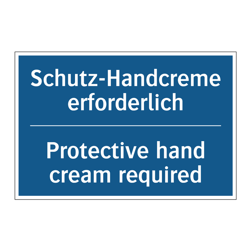Schutz-Handcreme erforderlich - Protective hand cream required