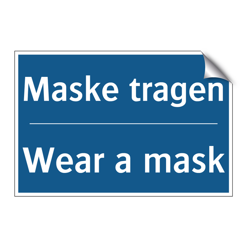 Maske tragen - Wear a mask