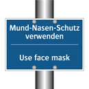 Mund-Nasen-Schutz verwenden - Use face mask
